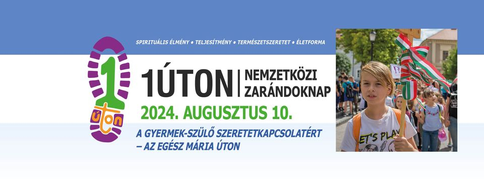 1Úton Nemzetközi Zarándoknap ZIRC-CSATKA szakasz