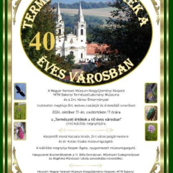 "Természeti értékek a 40 éves városban" c. kiállítás