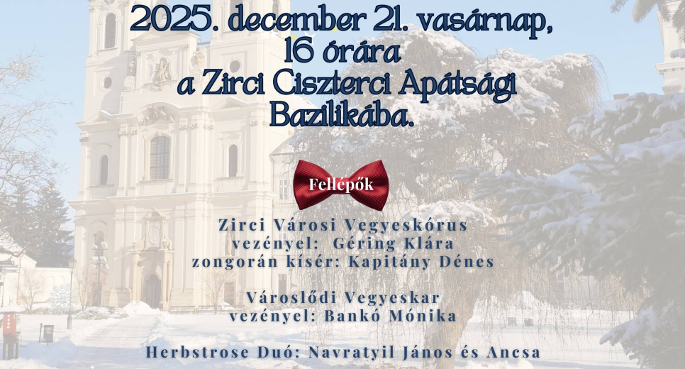 Meghívó a Zirci Városi Vegyeskórus karácsonyi koncertjére