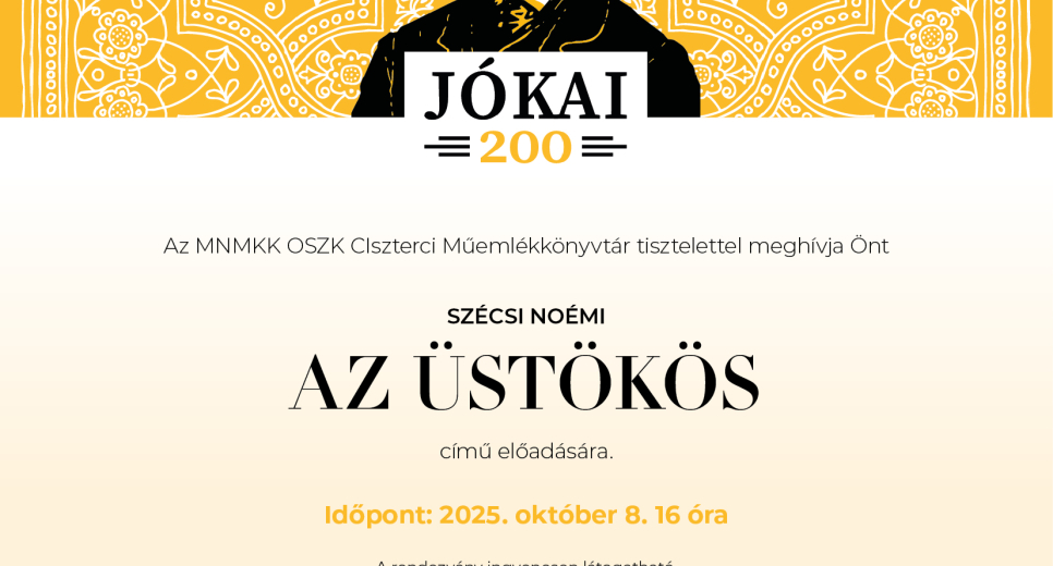 JÓKAI 200 - AZ ÜSTÖKÖS JÓKAI 200 - AZ ÜSTÖKÖS